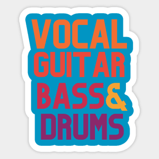 VOCAL GUITAR BASS & DRUM Sticker